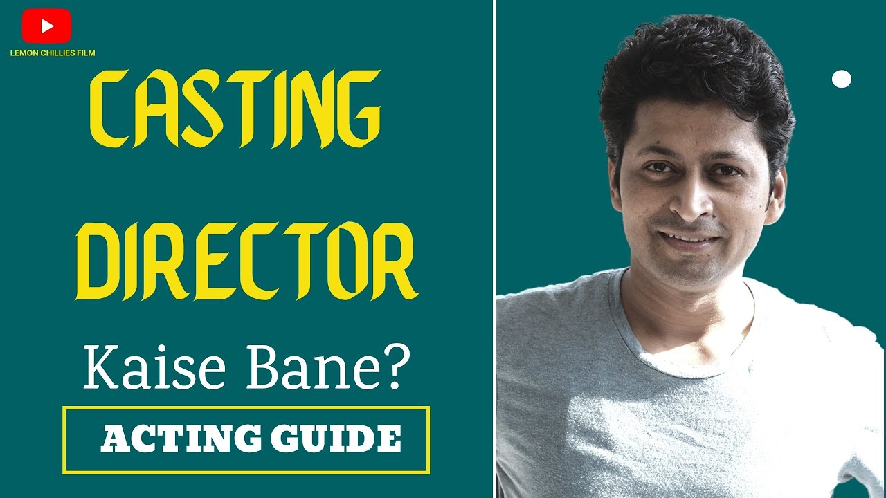 How to become a Casting Director? teaches you everything you need to know!