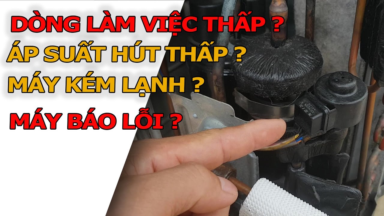 Bí Quyết Chẩn Đoán - Khắc Phục Lỗi Do Van Tiết Lưu Điện Từ Trên Điều Hòa Inverter