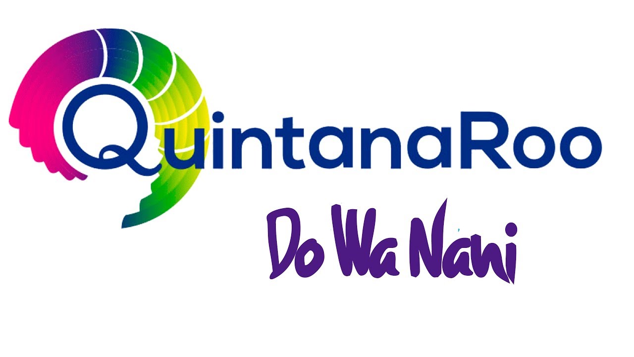 Quintana Roo Do Wa Nani