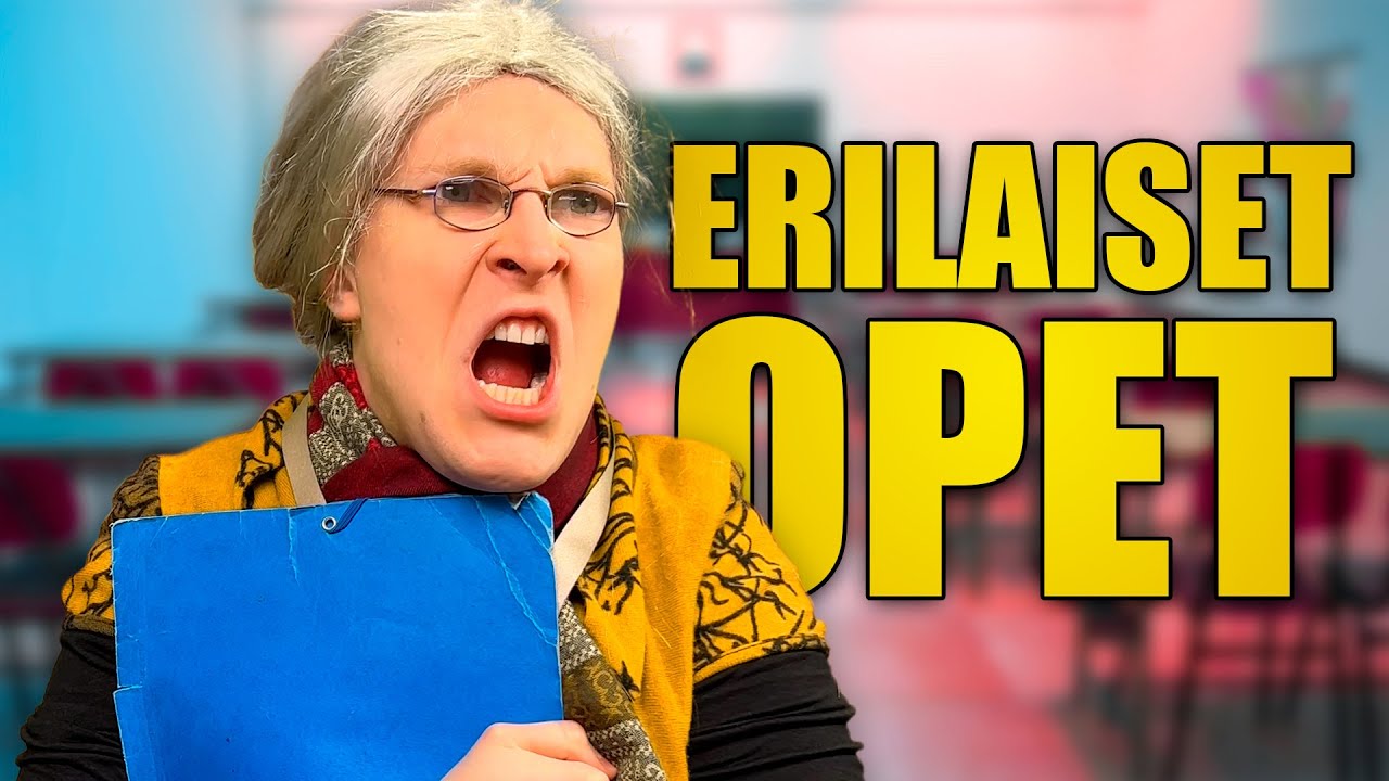 ERILAISET OPETTAJAT
