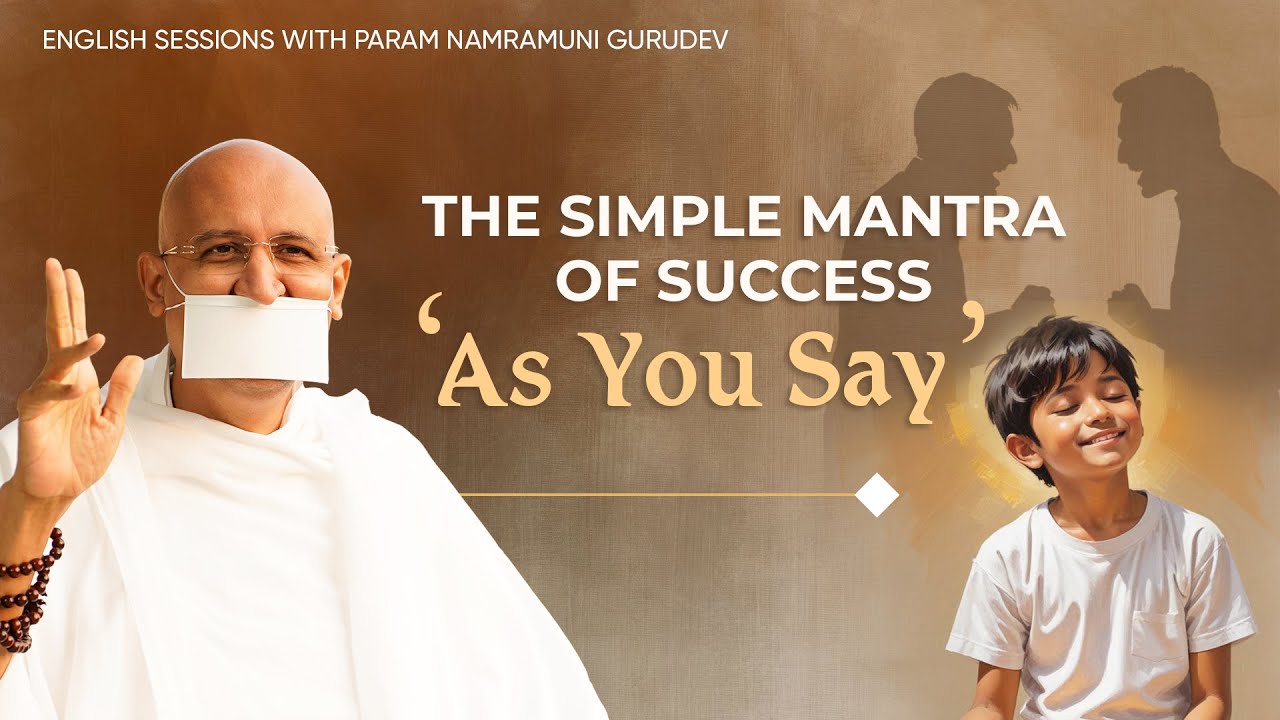 The Simple Mantra of Success [Eng] | Param Namramuni Gurudev