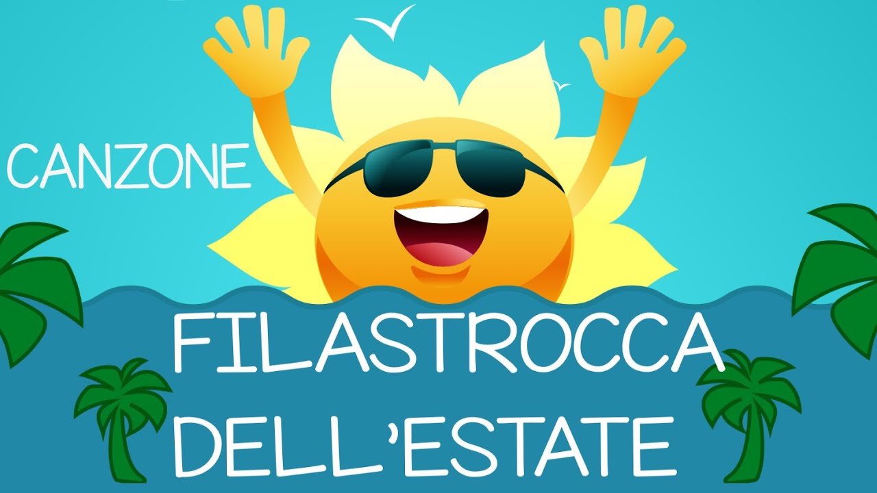Estate  canzone -Filastrocca estate-link con testo