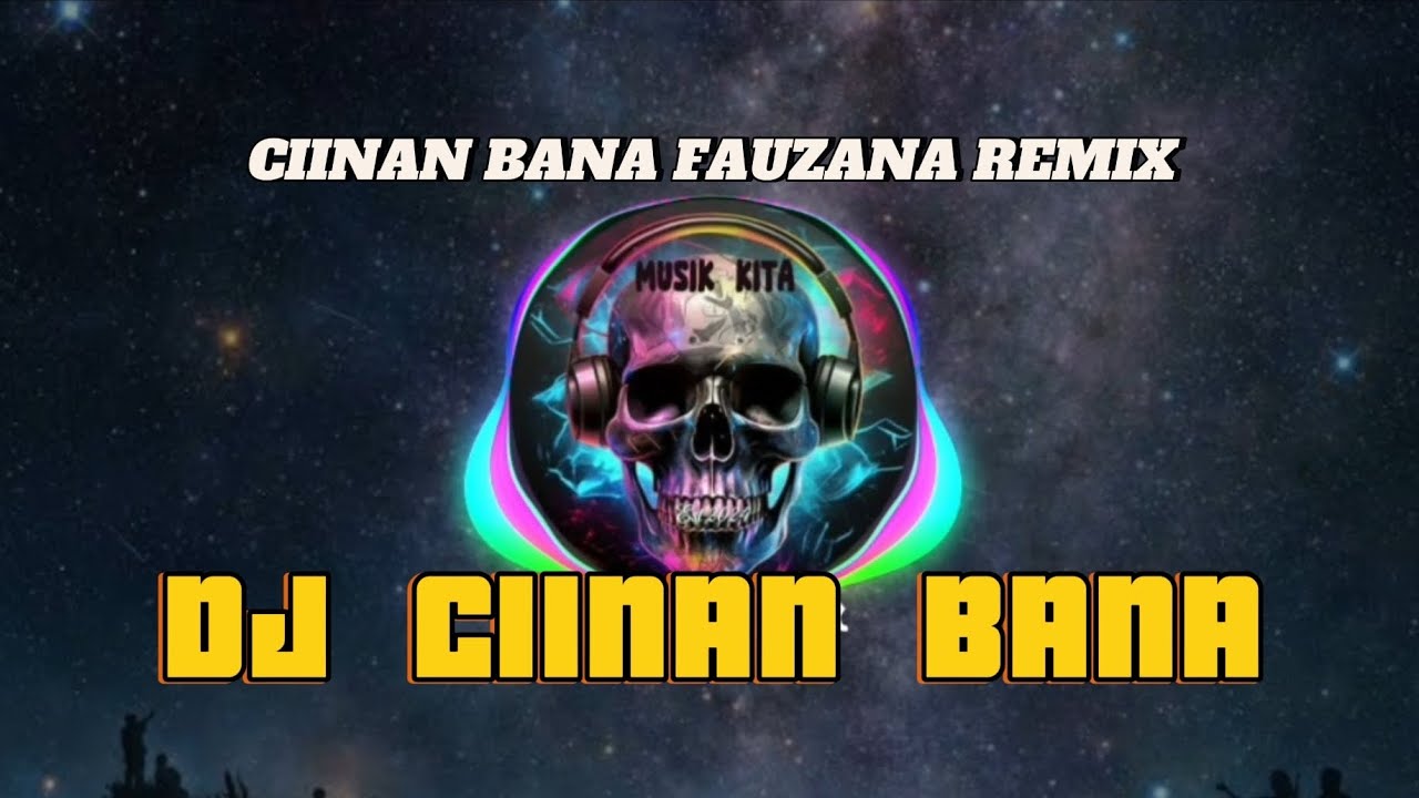 DJ FAUZANA CIINAN BANA REMIX FULL BASS | DJ VIRAL 2024 | DJ TIKTOK VIRAL
