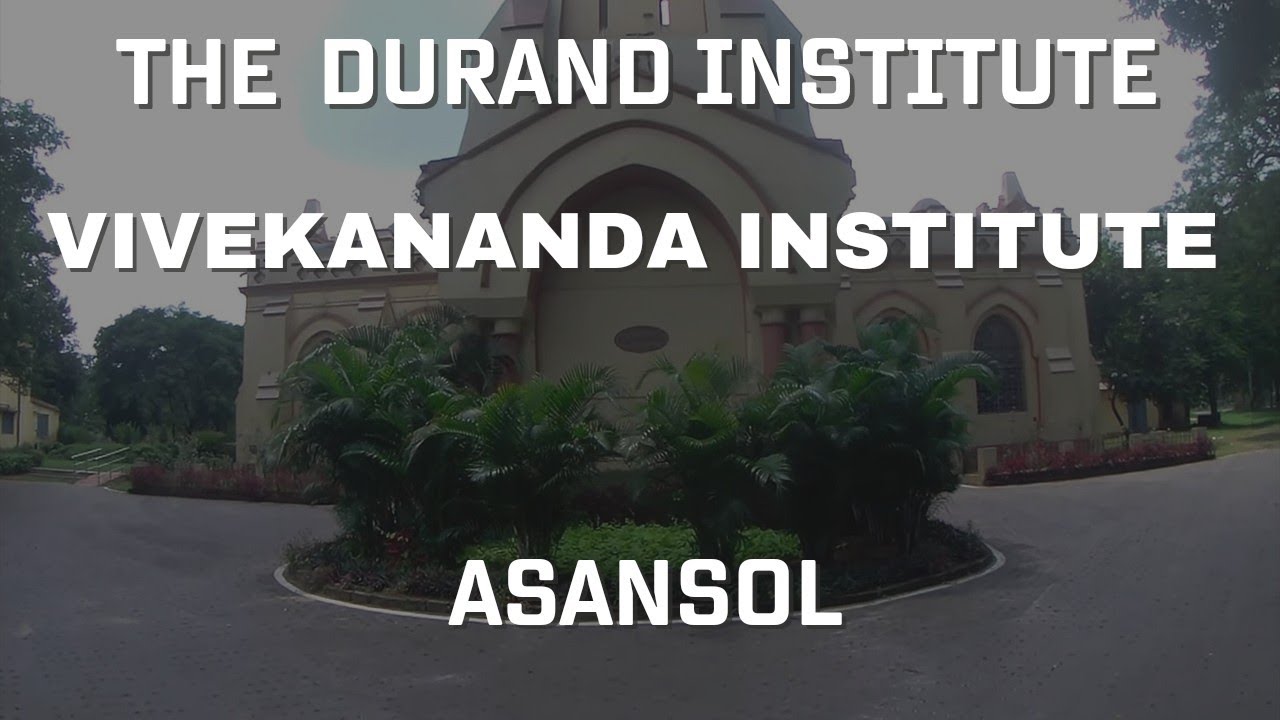Durand Institute ( Vivekanand Institute )