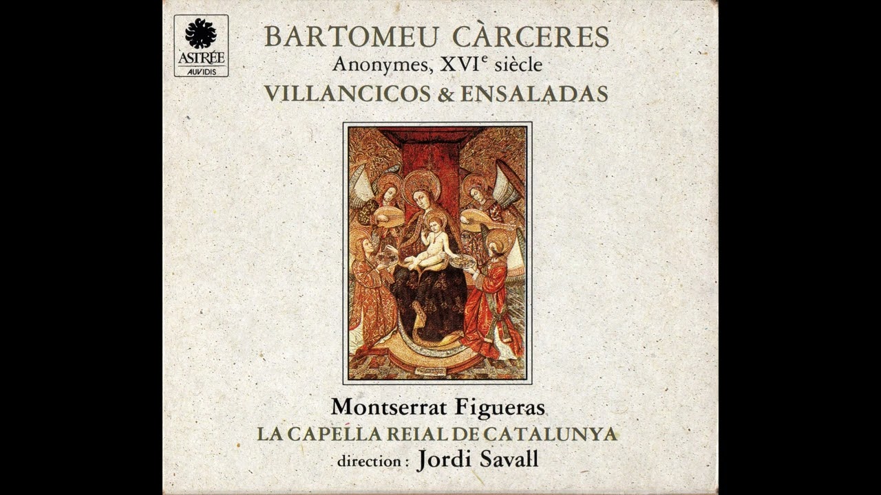 [FLAC 16/44] Savall, Capella Reial Catalunya - Bartomeu C&agrave;rceres - Villancicos & Ensaladas (1990) CD