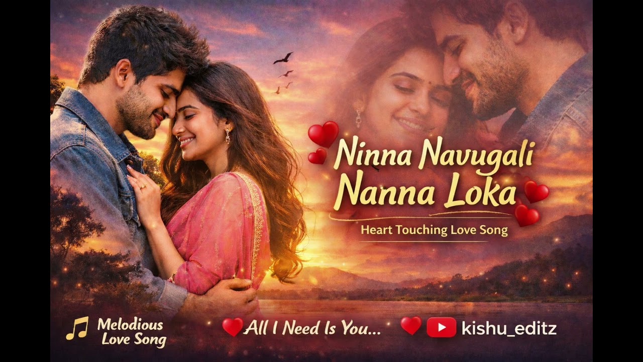 Ninna Navugali Nanna Loka ❤️ | Heart Touching Kannada Love Song | Emotional Romantic Melody | 
