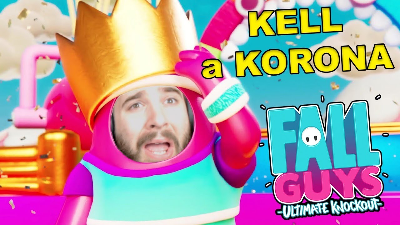KELL A KORONA ! | FAIL GUYS szenvedés - FALL GUYS ÉLŐ
