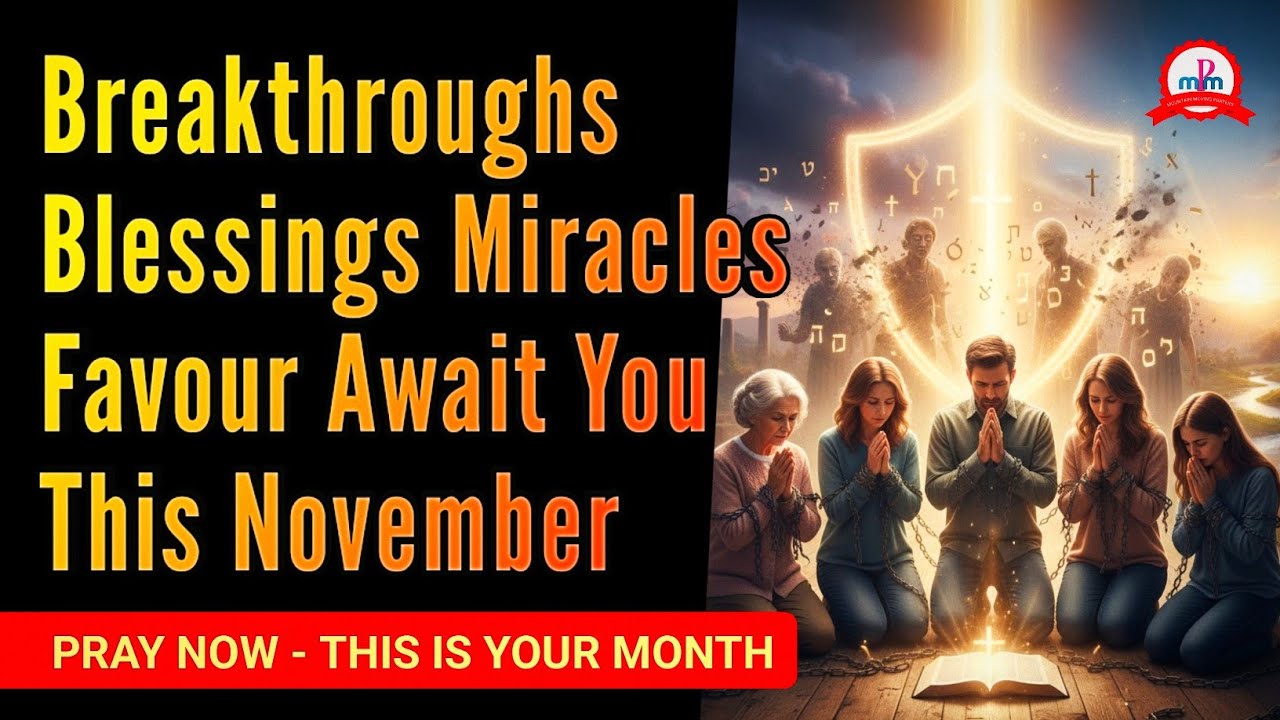 November Will Surprise You If You Pray This! | Miraculous Prayer for Favor & Breakthroughs