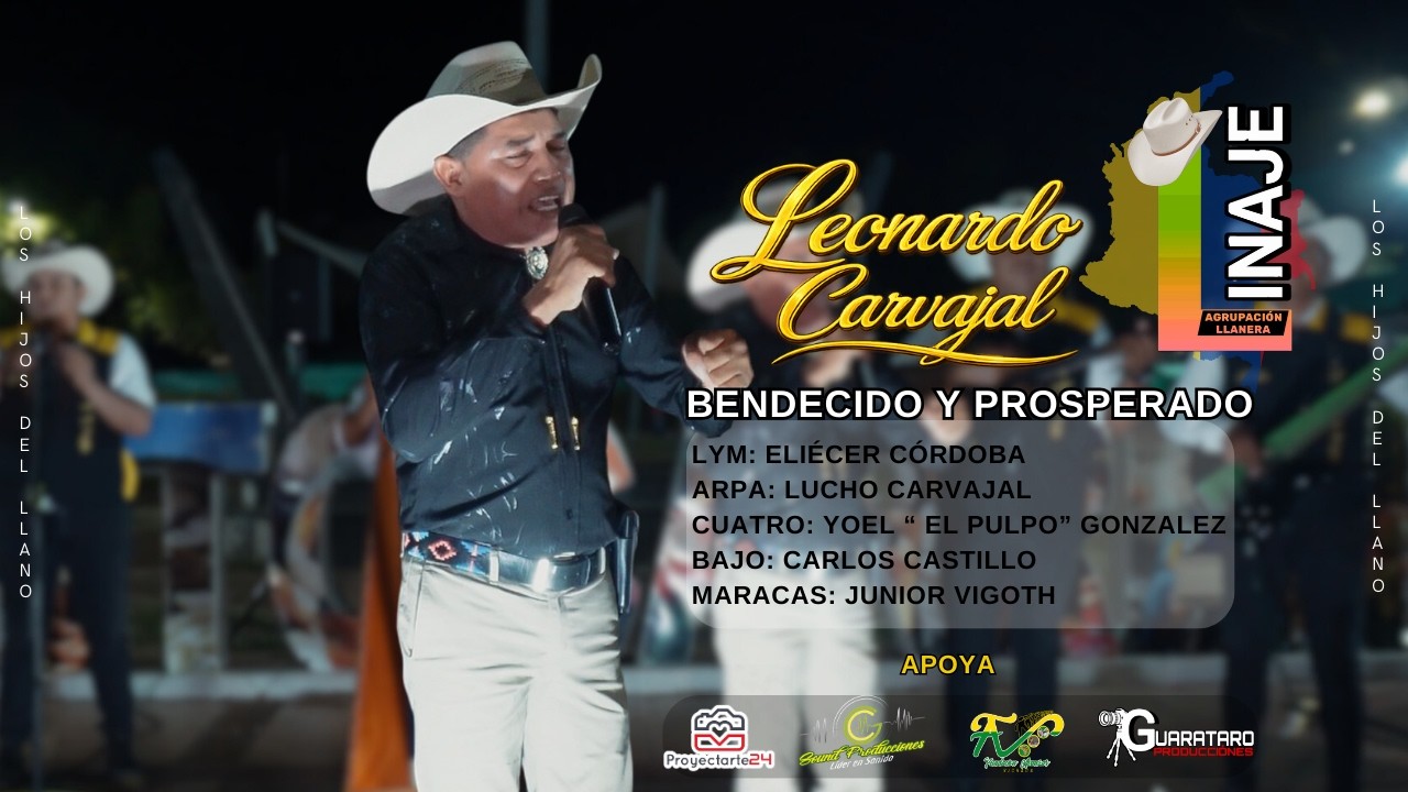 Linaje Agrupación Llanera & Leonardo Carvajal - Bendecido y Prosperado (En Vivo)