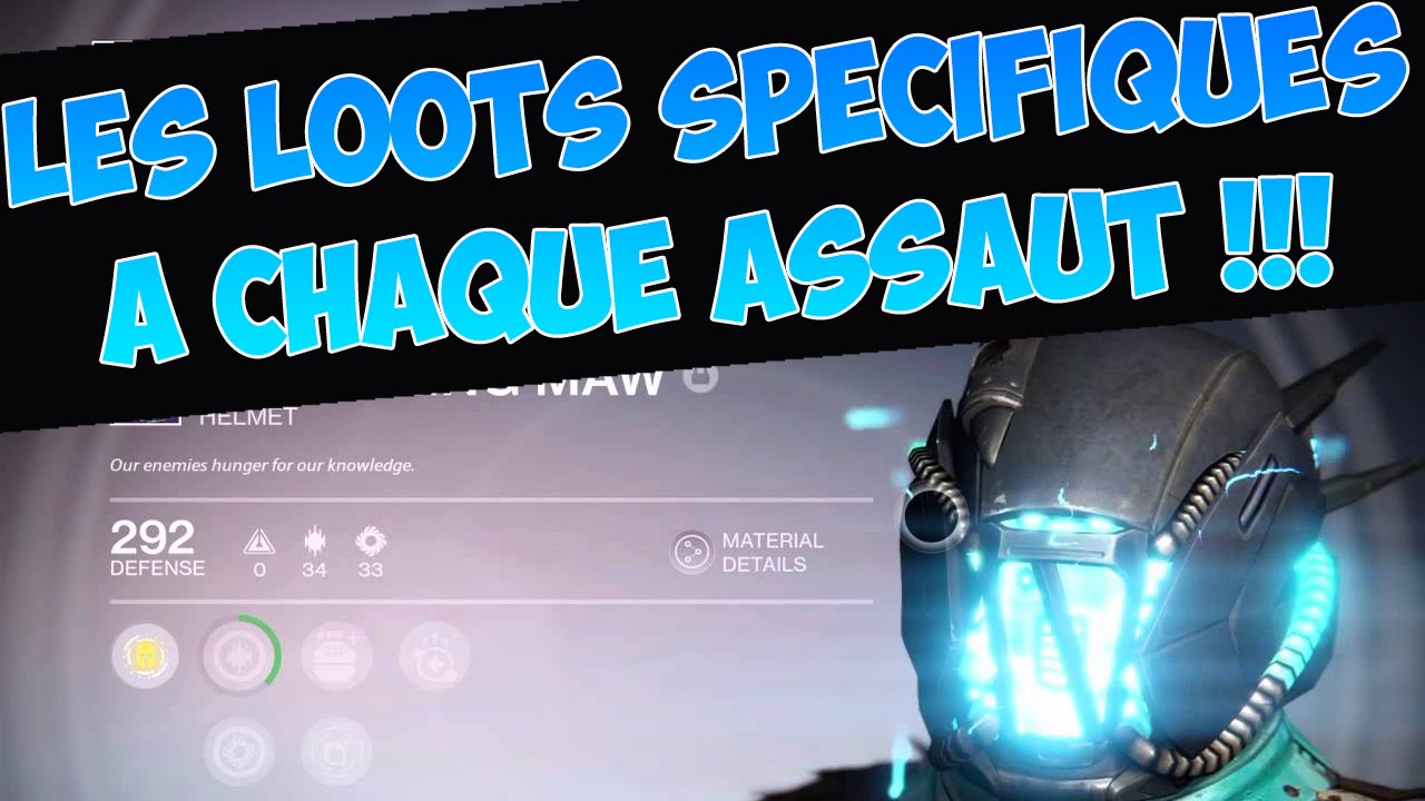 [DESTINY] Table des loots par assaut : cape taniks, casque krolok, gueule dévorante, etc...