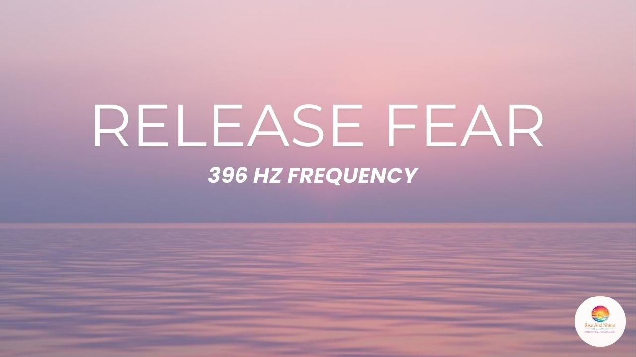 396 Hz Frequency to Release Fear, Guilt & Emotional Blocks 🌺
