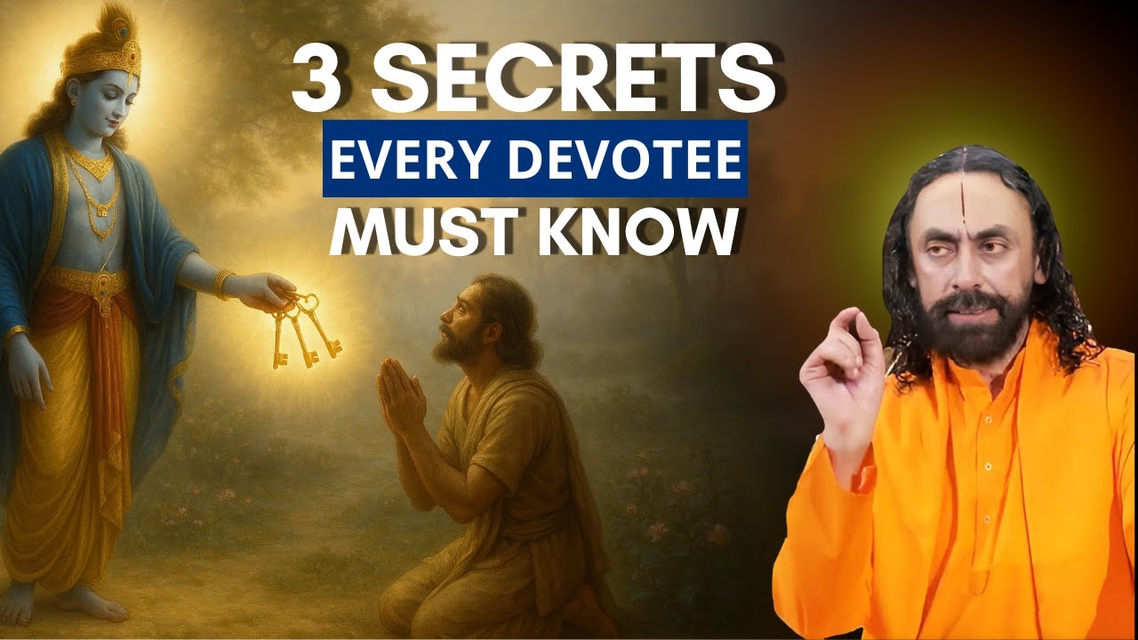 3 Secrets of True Bhakti &ndash; The Forgotten Keys to a Devotee&rsquo;s Success | Swami Mukundananda