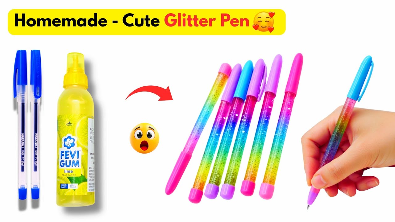 How To Make Glitter Pen At Home | DIY Glitter Pen | Homemade Glitter Pen | How to Make Glitter Pen