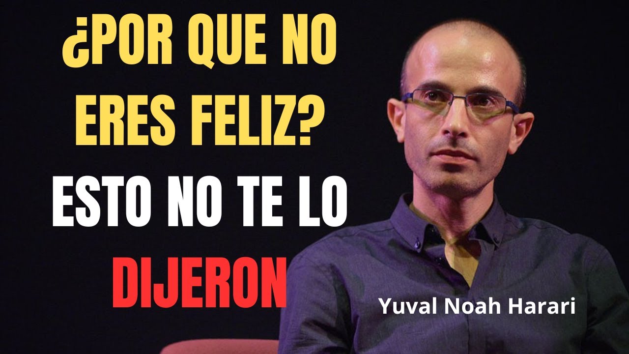 Por qué te sientes vacío aunque lo tengas todo | Yuval Harari en español