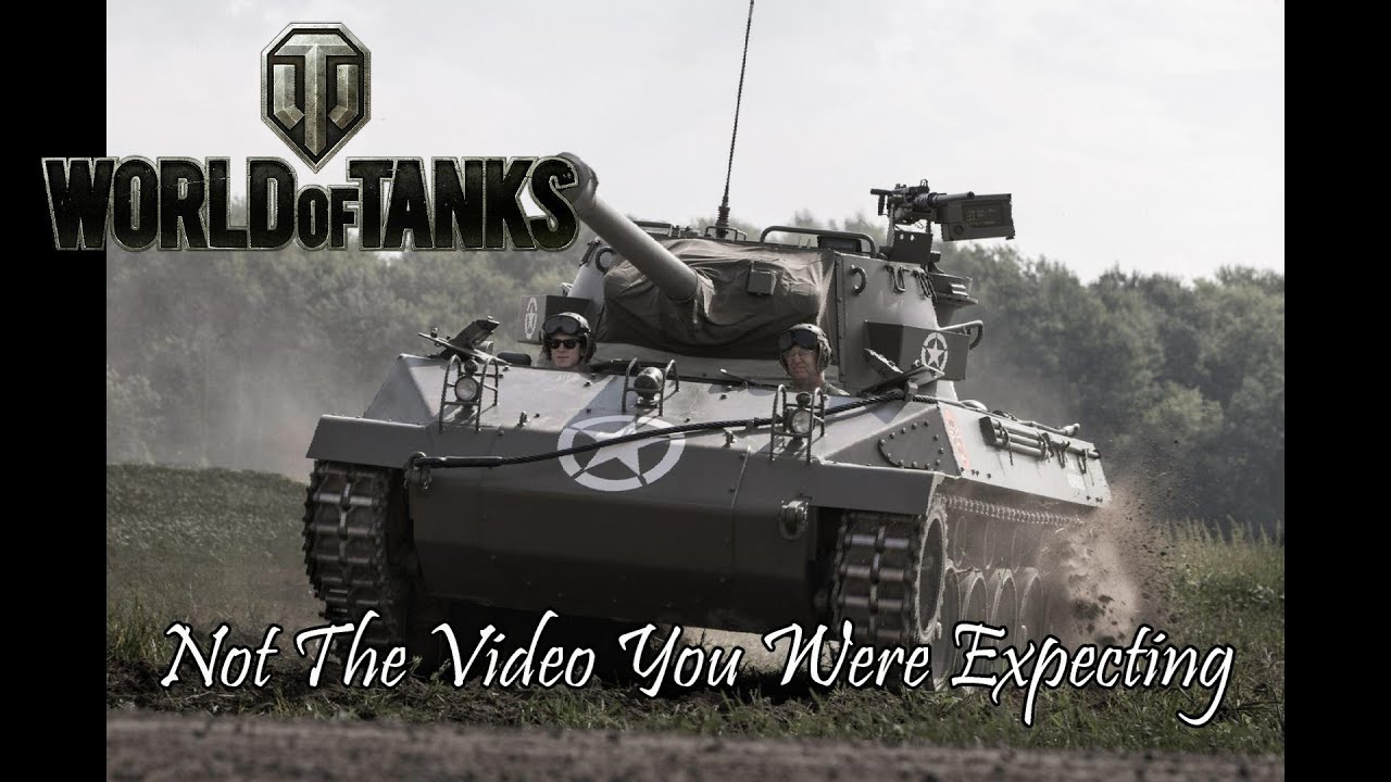 World of Tanks - Not The Video You Were Expecting