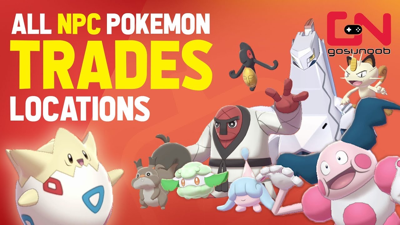 All NPC In-Game Trades - Pokemon Sword and Shield NPC Trades Locations