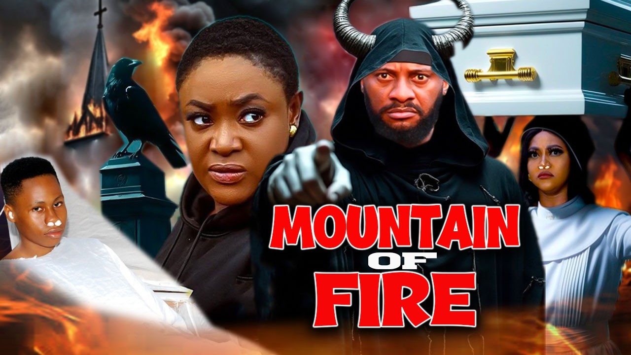 MOUNTAIN OF FIRE (NEW MOVIE) - LIZZY GOLD, YUL EDOCHIE, QUEEN NWOKOYE #trending #movie