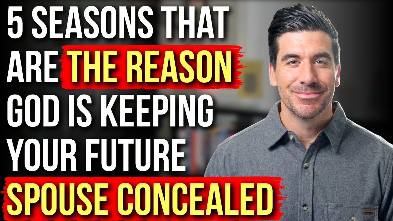 If You’re in One of These Seasons, Your Future Spouse Is Concealed Because God Is . . .