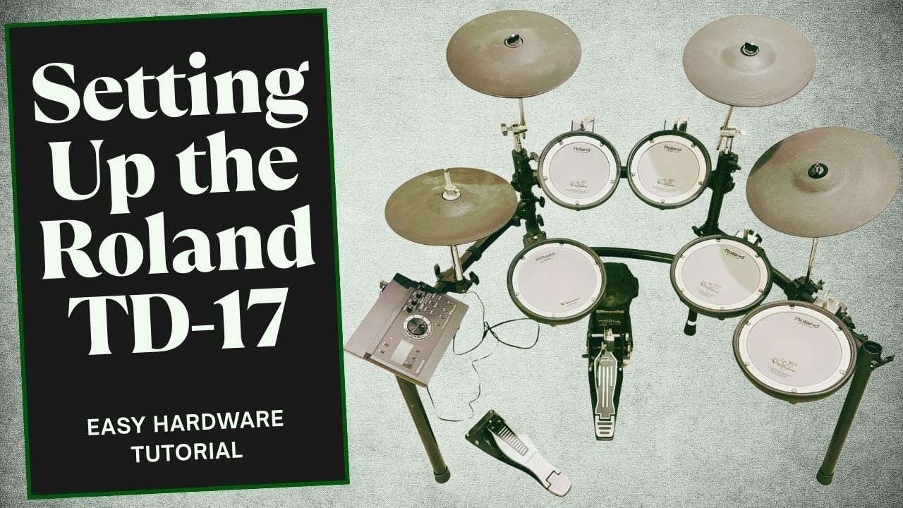 Setting Up the Roland TD-17 Drum Set Hardware