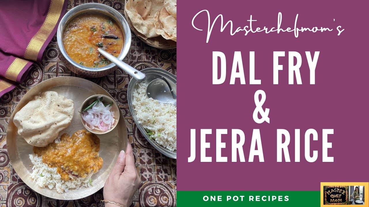 Restaurant Style Dal Fry | Dal Fry and Jeera Rice | One Pot Jeera Rice | Yellow Dal Tadka Recipe