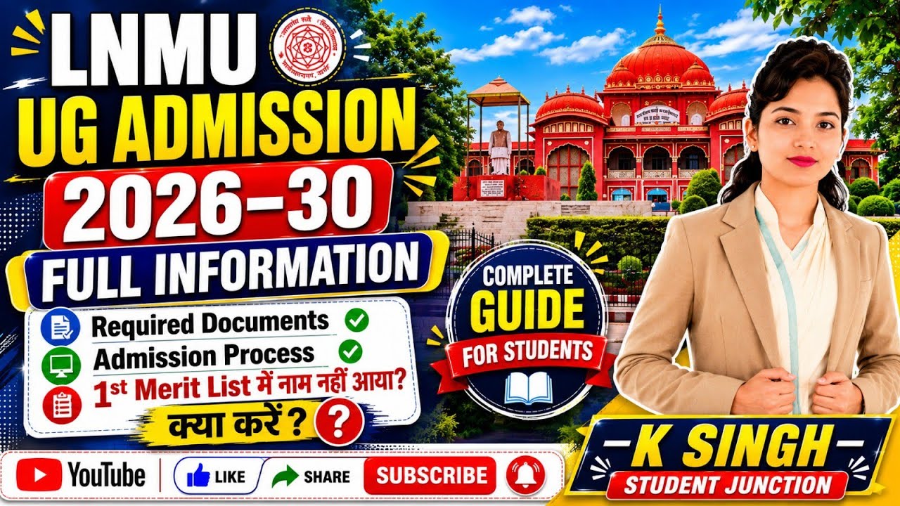 LNMU UG Admission 2026-30 | Enrollment from June 28 to July 6 | Merit List, Documents, Full Proce...