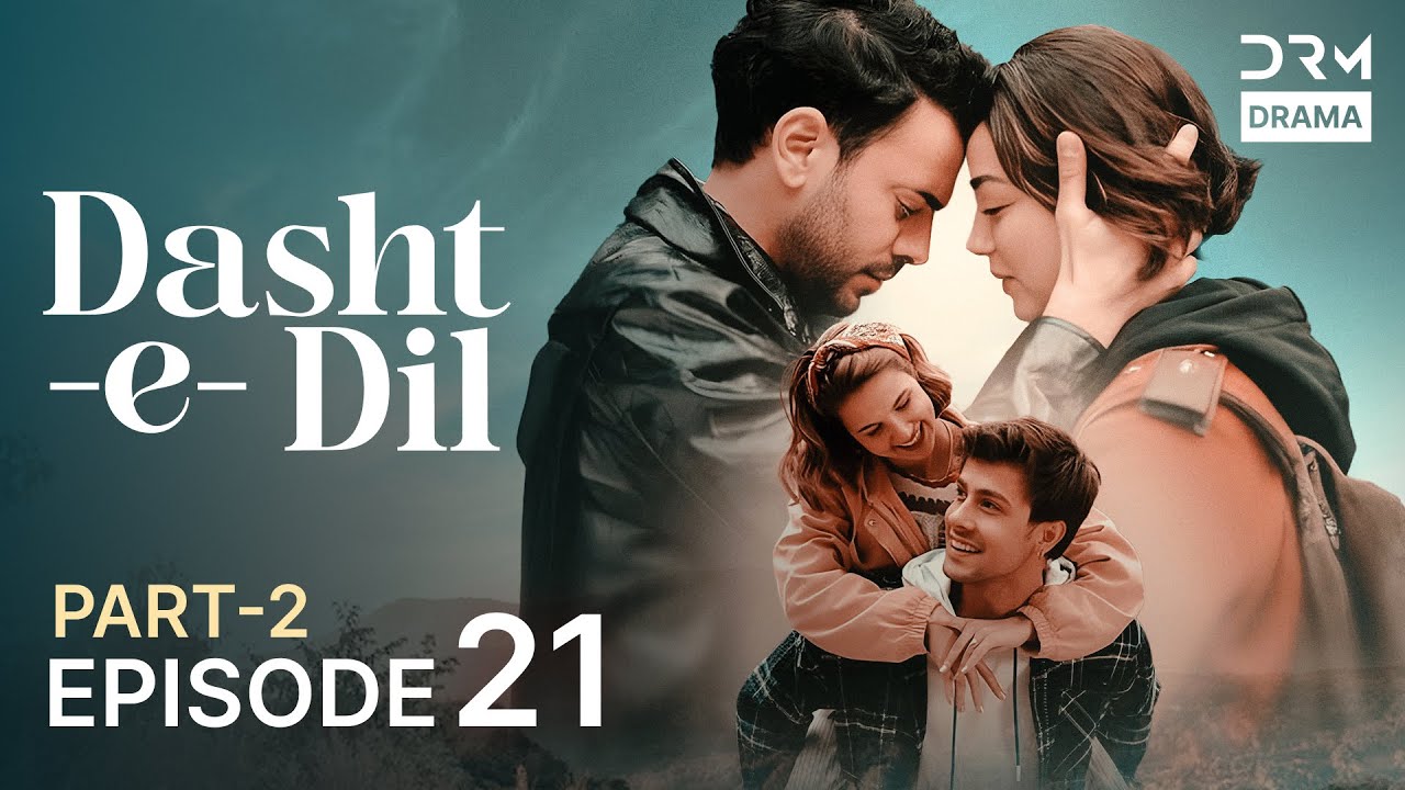 Turkish Drama in Urdu | Dasht-e-Dil | Episode 21 - Part 2 | Lonely Hearts | UG1O