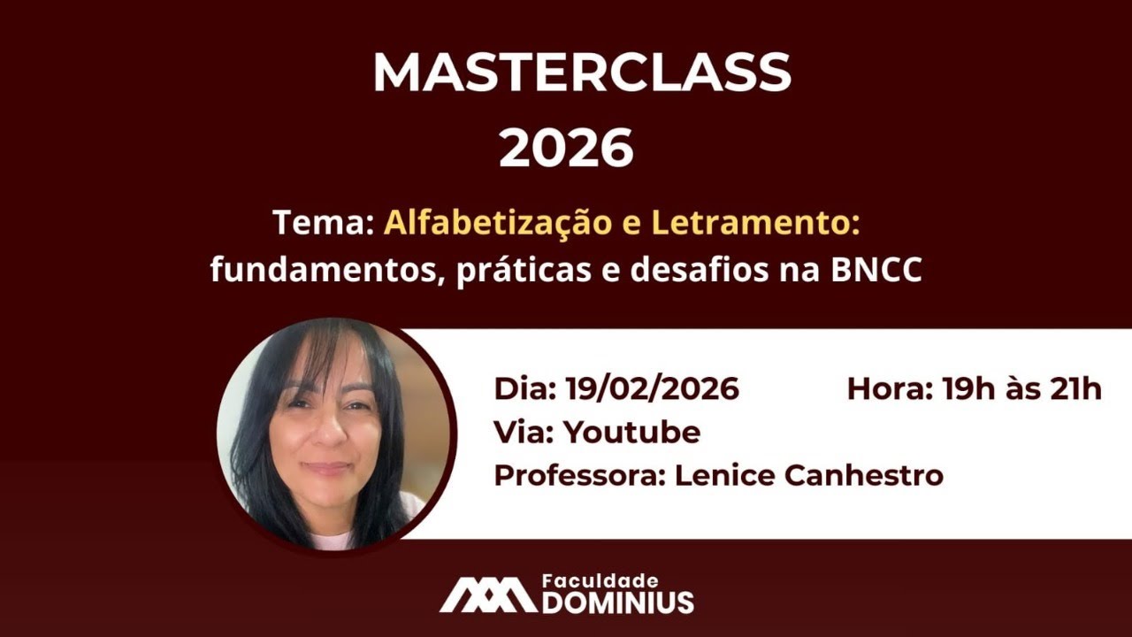 FAD | Masterclass - Alfabetização e Letramento: fundamentos, práticas e desafios na BNCC