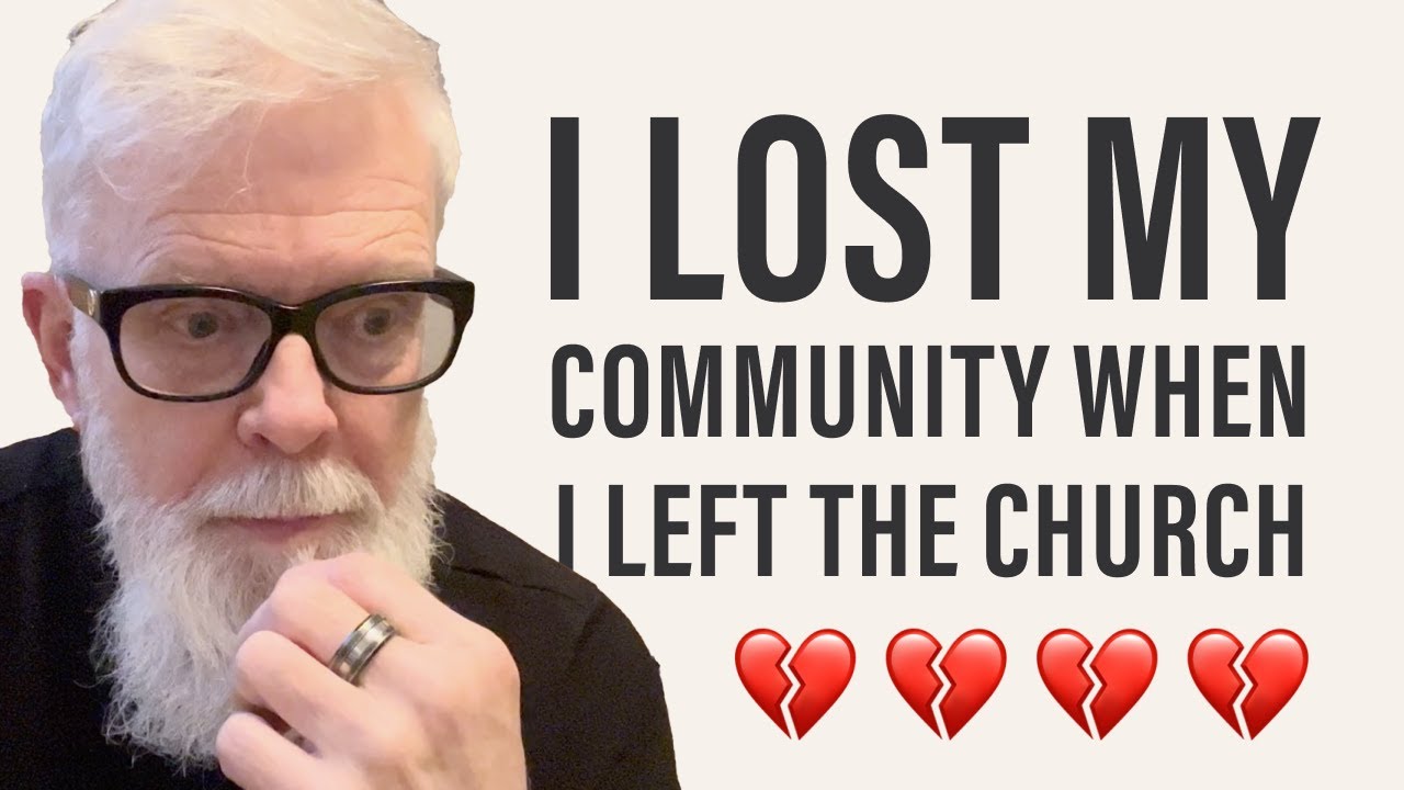 I lost my community when I left the church 💔