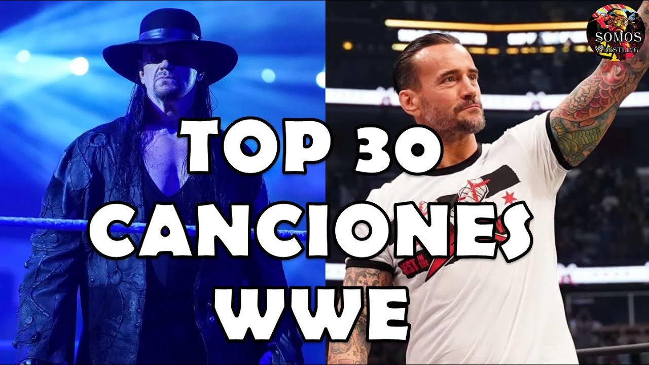 Las 30 MEJORES CANCIONES de WWE #2 | Somos Wrestling