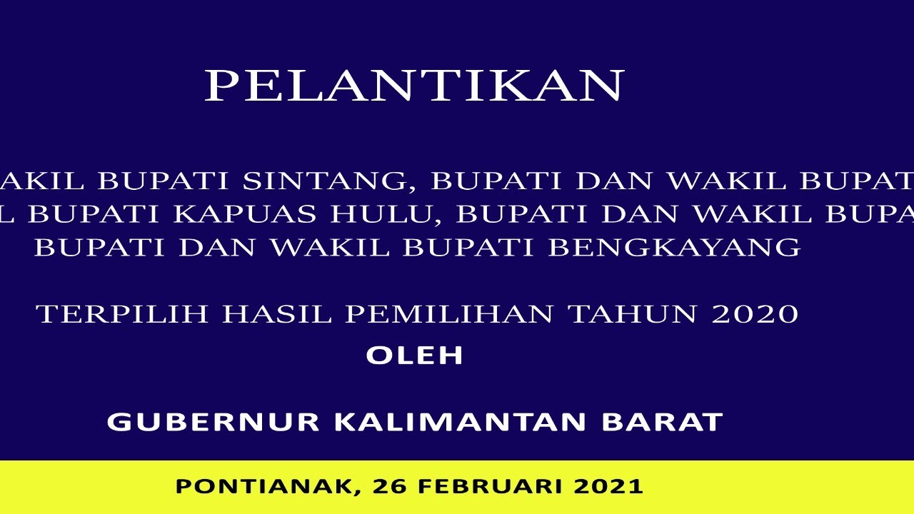 Pelantikan Bupati/Walikota Terpilih Tahun 2021