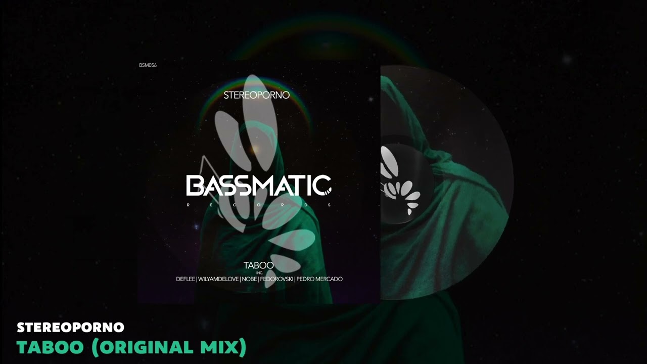 Stereoporno - Taboo (Original Mix)