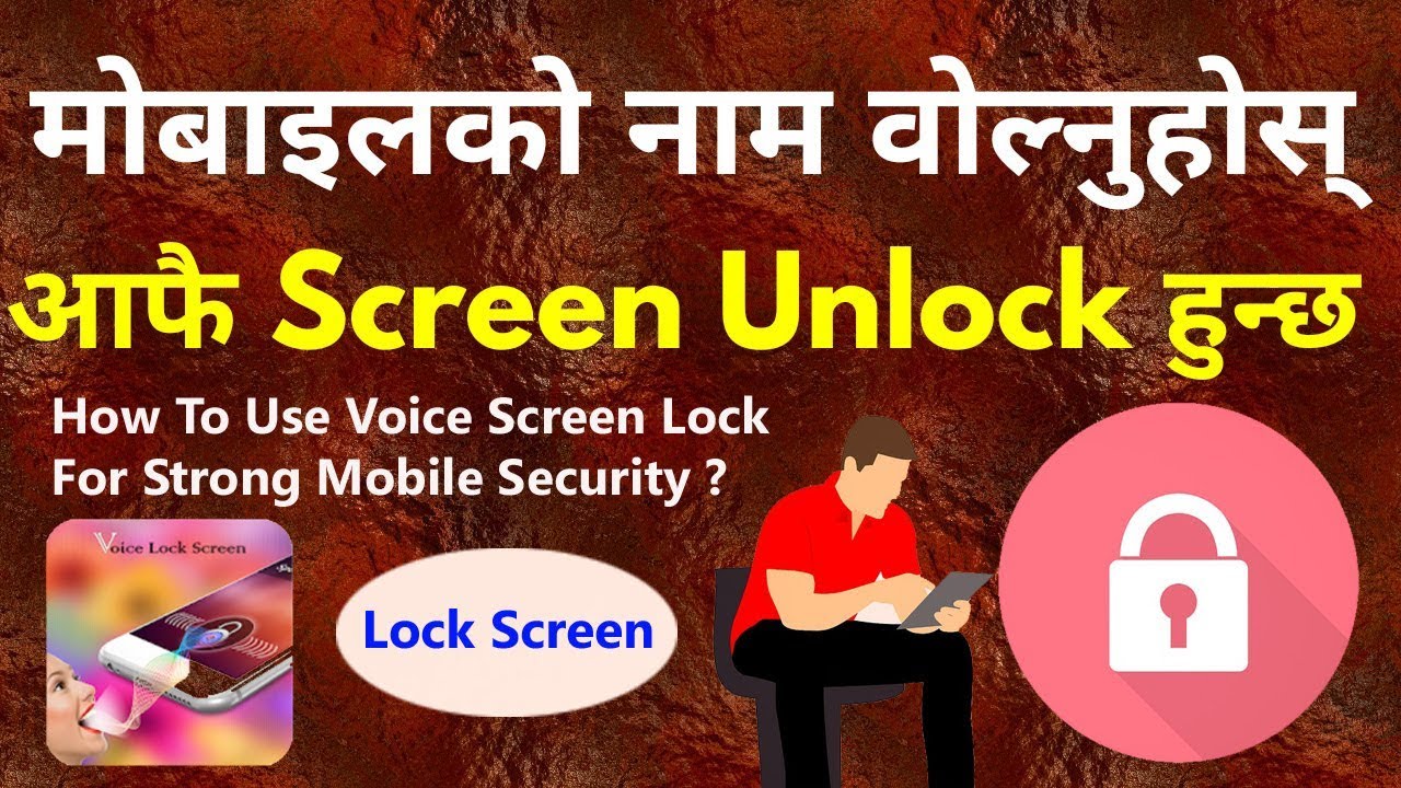 How To Use Voice Screen Lock For Your Mobile Security For Android [In Nepali]