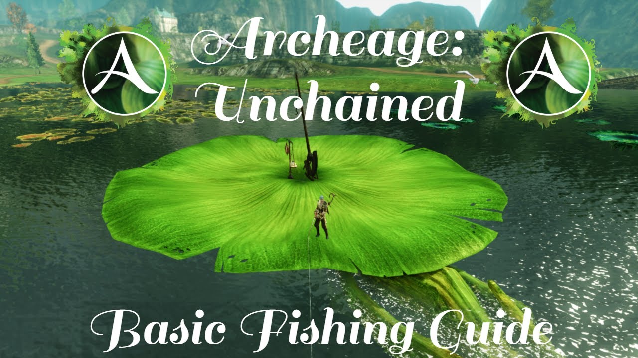 Archeage Unchained: How to get started with Fishing