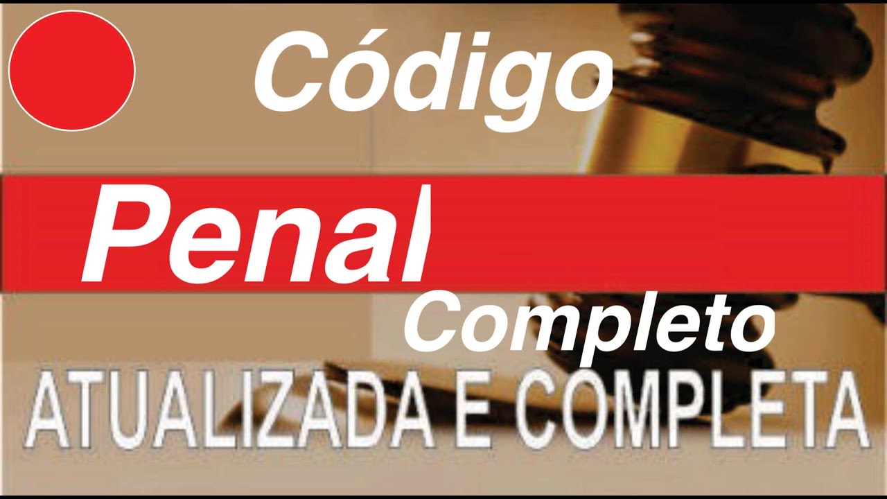 C&oacute;digo Penal Completo