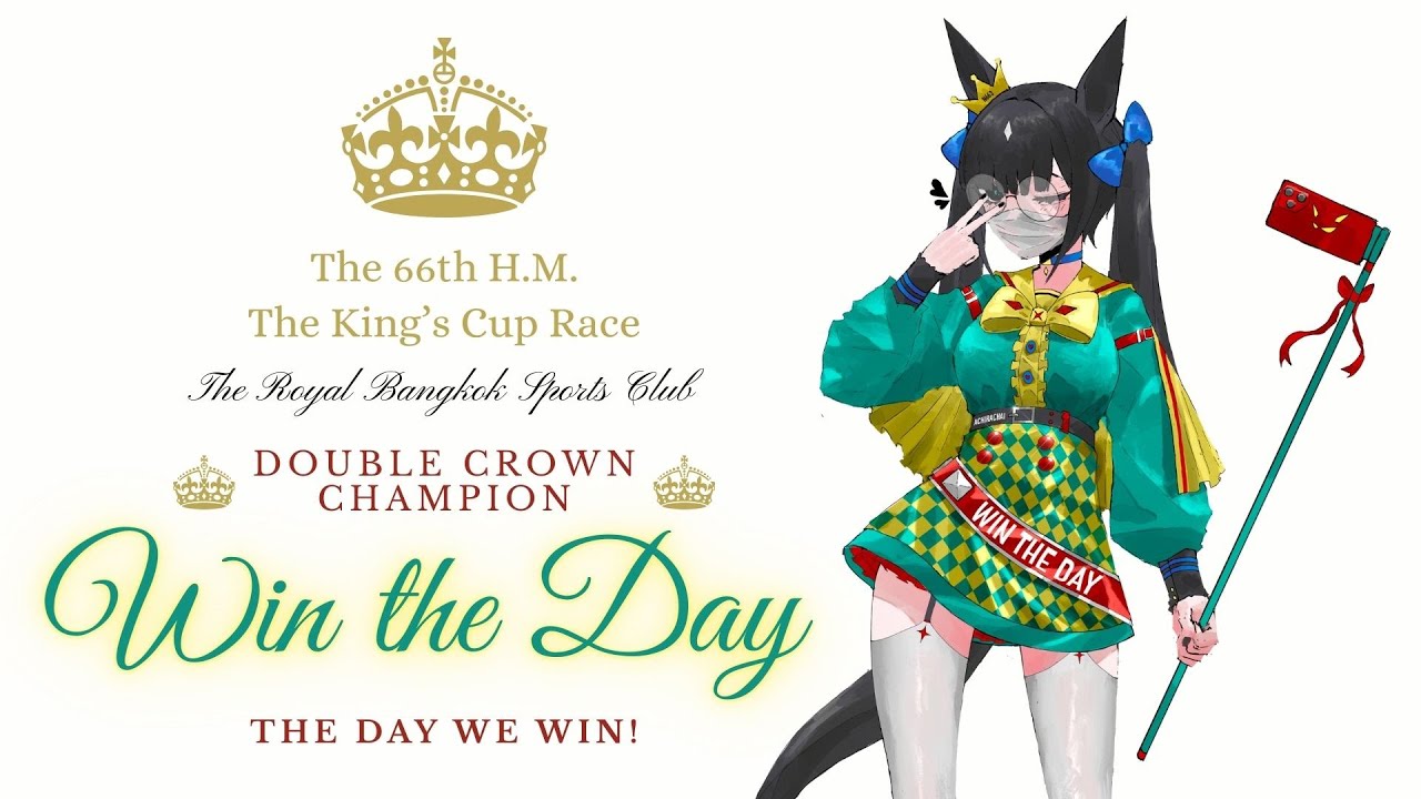Win the Day — The Day We Win!  [สาวม้าไทย] [Thai Uma Musume]