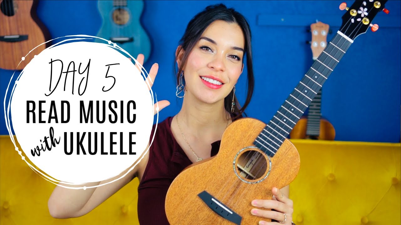 DAY 5 - Reading Music Notation with Ukulele! - Tutorial by a Music Teacher (Fixed!)
