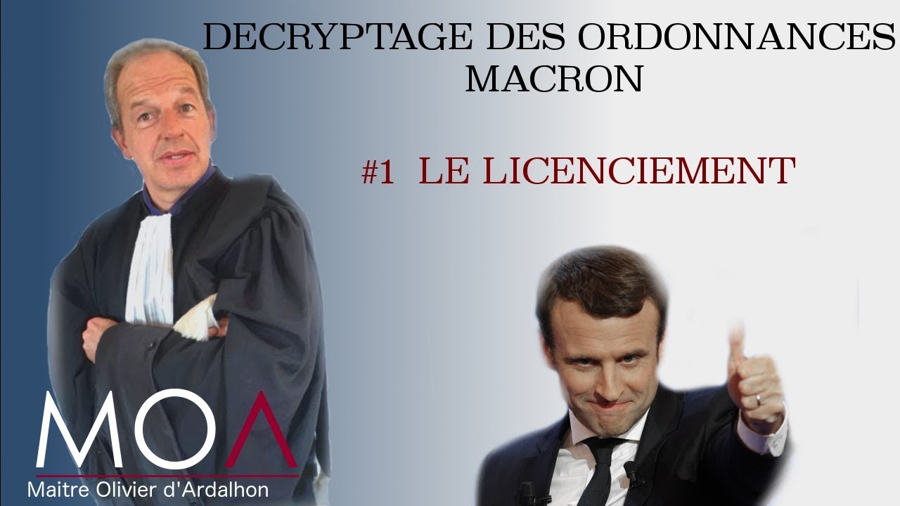 ORDONNANCE MACRON, décryptage sur le licenciement