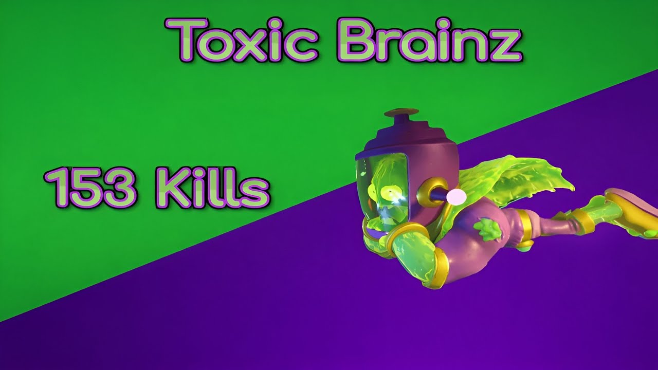 Toxic Brainz 153 Kills No Pocket in 5 Objectives