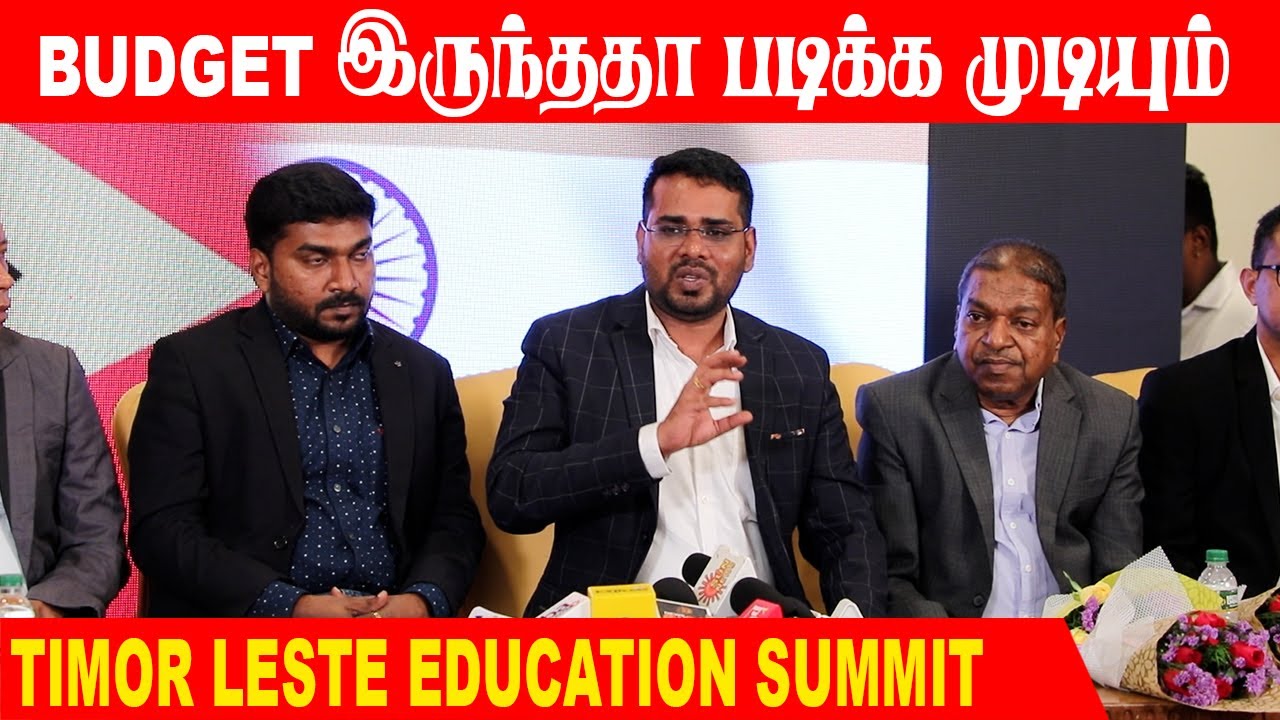 BUDGET அதிகமா இருந்தா வெளிநாட்டுல படிக்கலாம் | Timor Leste Education Summit - 2024 | #tamilcinema