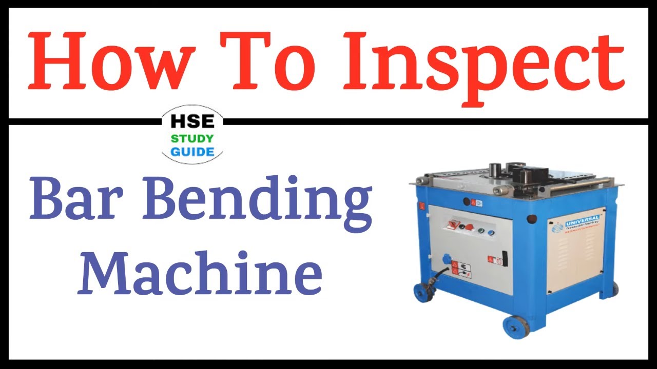 How To Inspect Bar Bending Machine | Steel Bar Bending Machine | Inspection of Bar Bending Machine