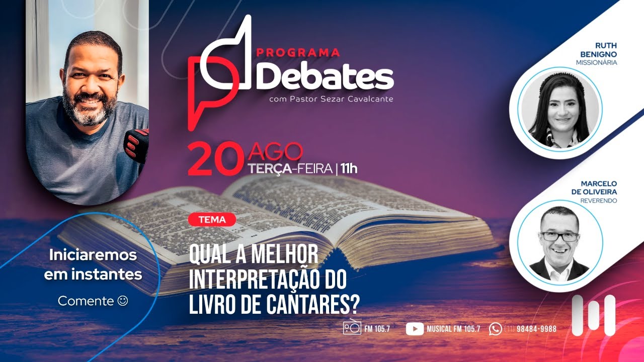 Qual a melhor interpretação do livro de Cantares? - Miss. Ruth Benigno X Rev Marcelo de Oliveira