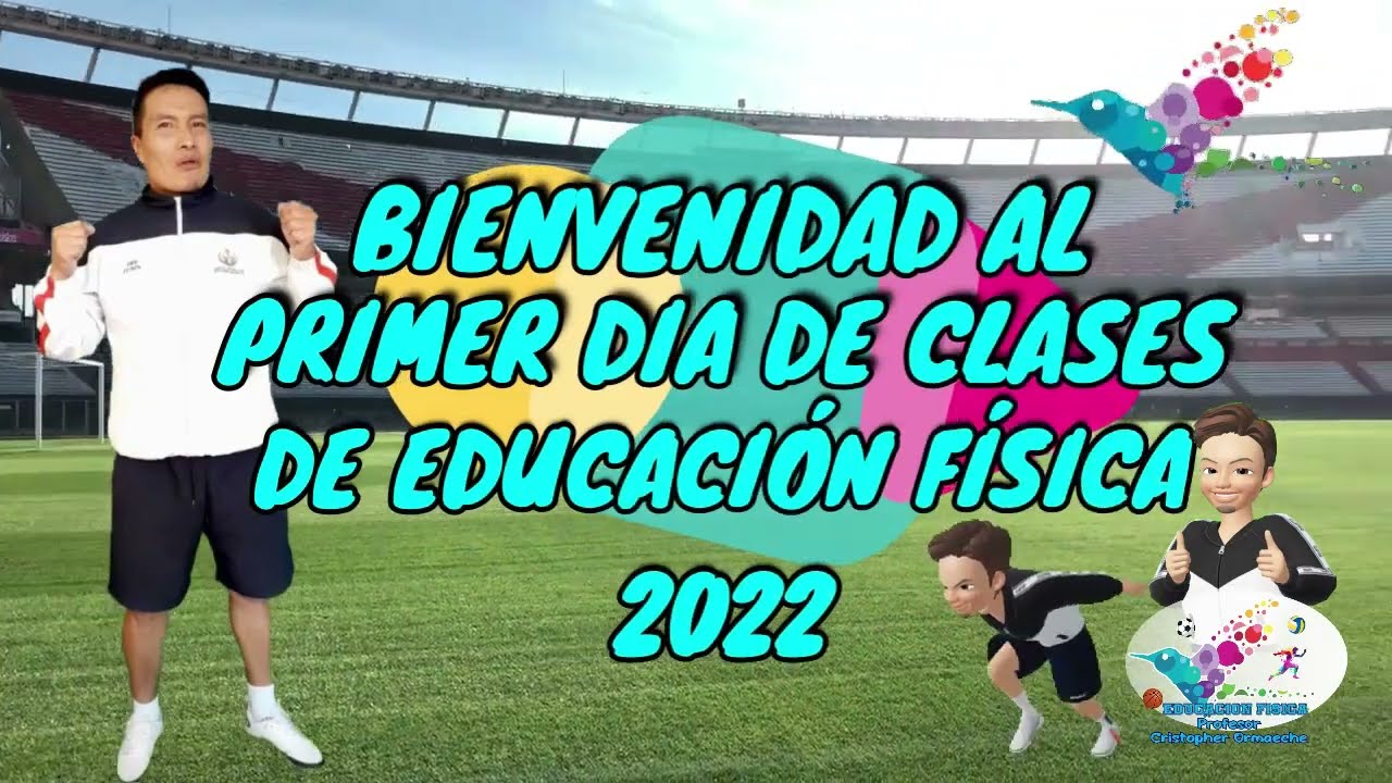 Sesión de aprendizaje para el primer día de clases🎽Bienvenidos a la clase de Educación Física 2022⚽️
