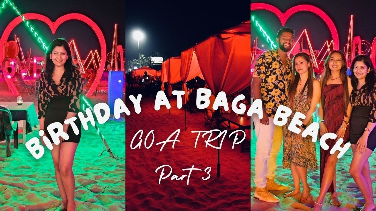 Party at Baga Beach, Dinner at Calangute Beach | Goa Vlog | Deepanshee Shrivastava Vlogs