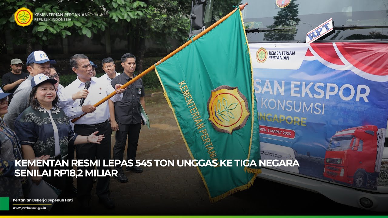 Kementan Resmi Lepas 545 Ton Unggas Ke Tiga Negara Senilai Rp18,2 Miliar