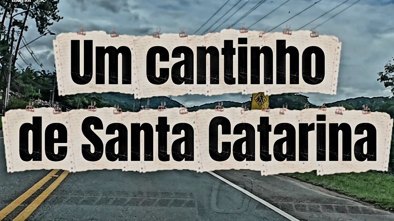 SANTA CATARINA | NAS ESTRADAS POR AÍ...