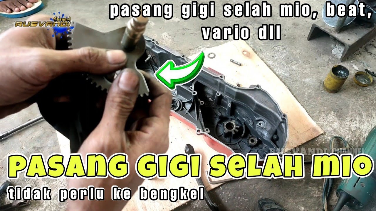 CARA PASANG GIGI SELAHAN MIO, BEST DLL‼️CARA PASANG GIGI SELAHAN MOTOR MATIK
