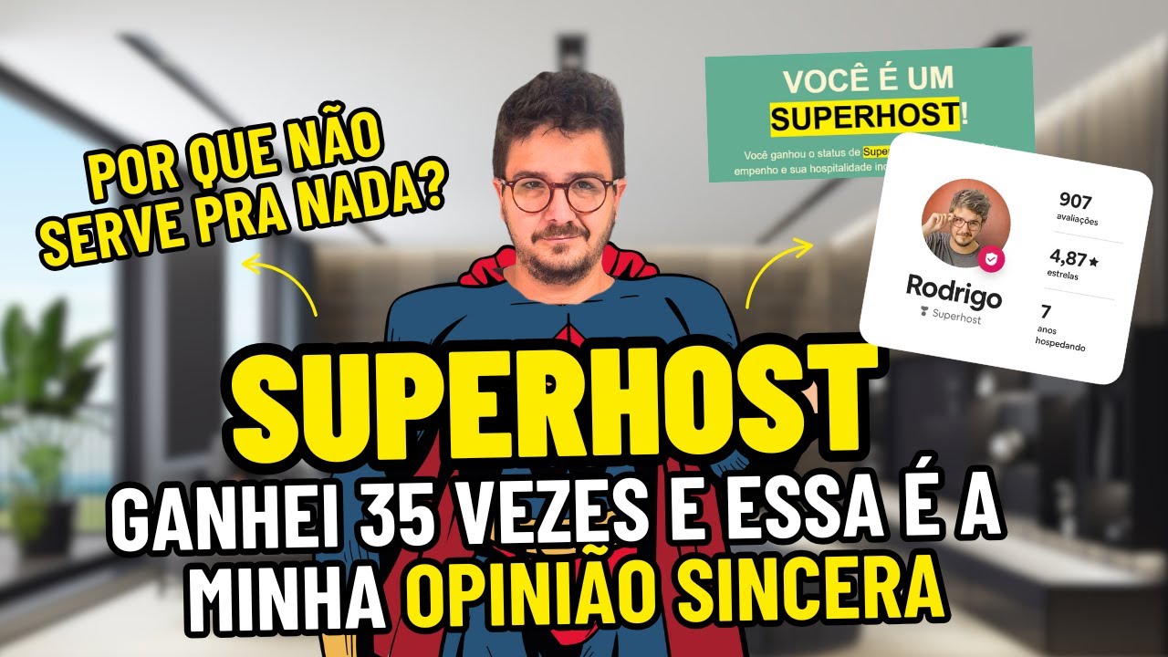 SUPERHOST DO AIRBNB: A verdade que nunca falam!