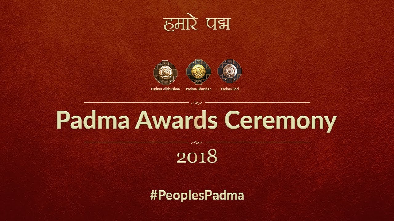 #PeoplesPadma: President of India Confers Padma Awards 2018