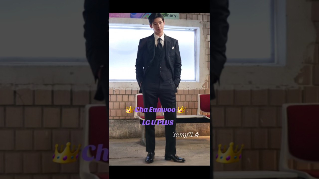 Cha Eunwoo 👑 x LG UPLUS 