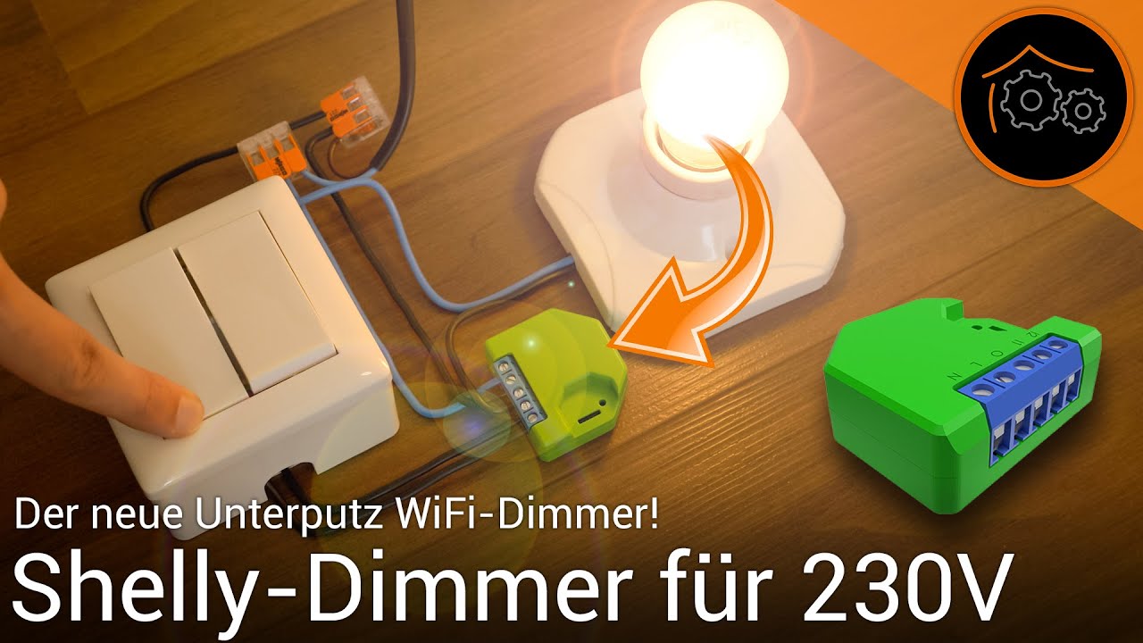 Shelly-Dimmer - Ersteinrichtung und Möglichkeiten (+ IFA Interview)